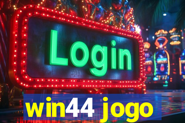 win44 jogo